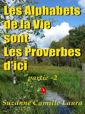 cover image of Les Alphabets de la Vie sont Les Proverbes d'ici (partie -2)